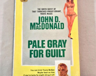 Vintage 70's Pulp Fiction Paperback, "Pale Gray for Guilt" written by John D. MacDonald, 1970.