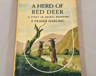 Vintage 60's Nature and Outdoors Paperback, "A Herd of Red Deer: A Study in Animal Behavior" by F. Fraser Darling, 1964