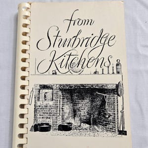 Vintage 70&#39;s Church Cookbook, &quot;From Sturbridge Kitchens&quot; from Sturbridge Federated Church of Sturbridge, Massachusetts, 1974.