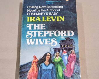 Vintage 70's Paperback Thriller, "The Stepford Wives" written by Ira Levin, 1973.