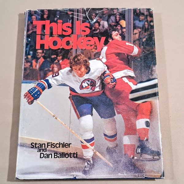 Vintage 70's Sports Hardcover, "This Is Hockey" by Stan Fischler and Dan Baliotti, 1975.