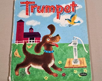 Vintage 50s Whitman Tell-A-Tale Book: "Trumpet" by Patricia Lynn, Illustrated by Bernice Myers.