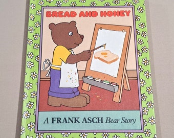 Vintage 80's Kids Hardcover Book, "Bread and Honey" by Frank Asch, 1981. From Parents Magazine Press.