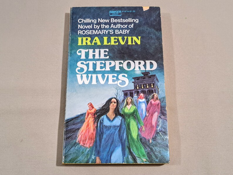 Vintage 70's Paperback Thriller, The Stepford Wives written by Ira Levin, 1973. image 1