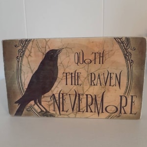 Nevermore , Halloween Decor, The Raven, Halloween Signs, Shelf Sitters, Wooden Signs, Primitive Halloween