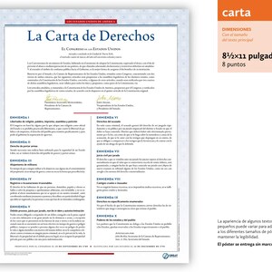 May include: A printed poster titled "La Carta de Derechos" in Spanish, featuring the text of the Bill of Rights. The document is 8.5 x 11 inches in size, with text in a formal layout. The poster includes the U.S. seal and signatures.