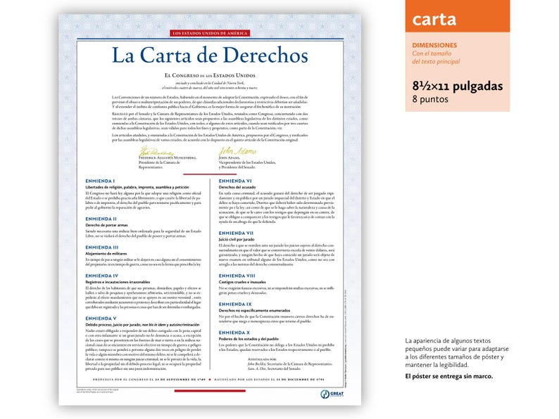 May include: A printed poster titled "La Carta de Derechos" in Spanish, featuring the text of the Bill of Rights. The document is 8.5 x 11 inches in size, with text in a formal layout. The poster includes the U.S. seal and signatures.