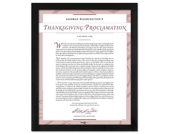 George Washington’s Thanksgiving Proclamation of 1789: A print in multiple sizes