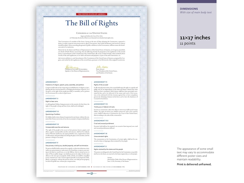 May include: A printed document titled "The Bill of Rights" with text in black ink. The document is 11x17 inches in size and features the text of the first ten amendments to the U.S. Constitution. The print is delivered unframed.