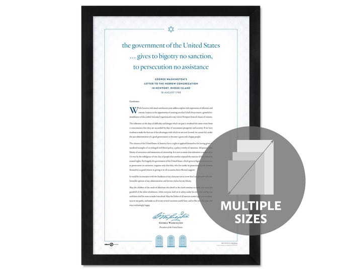 George Washington’s letter to the Hebrew Congregation in Newport, Rhode Island, 18 August 1790: A print in multiple sizes