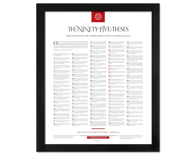 The Ninety-five Theses by Martin Luther: A print in multiple sizes