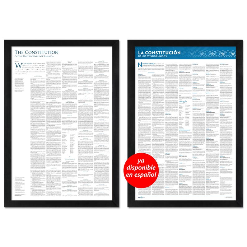 May include: Two framed prints of the U.S. Constitution. The left print has the title "THE CONSTITUTION OF THE UNITED STATES OF AMERICA". The right print is in Spanish, titled "LA CONSTITUCI&Oacute;N DE LOS ESTADOS UNIDOS". A red circle states "ya disponible en espa&ntilde;ol".