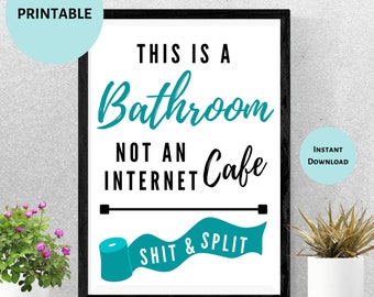 "Lustiges Badezimmer Wand Druck: ""Not an Internet Cafe"" (Digitaldruck)"