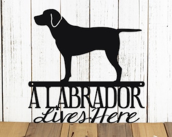 Labrador Lives Here Metal Sign, Black Lab, Outdoor Sign, Metal Wall Art, Wall Decor