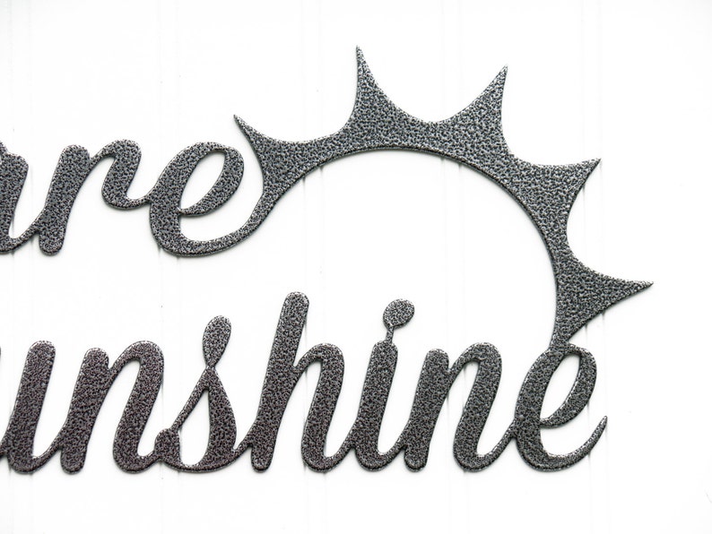 You Are My Sunshine Metal Sign Silver 17x7.25 Word Art Etsy