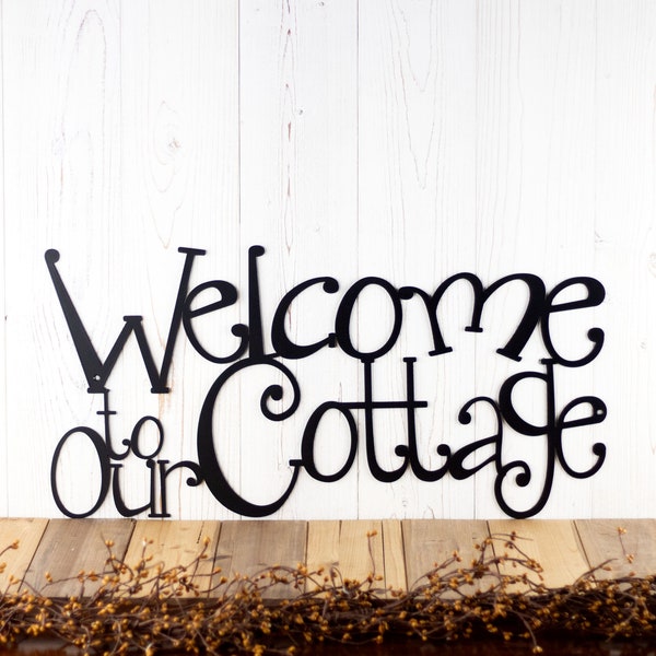 Welcome To Our Cottage Metal Sign, Lake House Decor, Metal Wall Art, Cottage Sign, Lake Wall Decor, Cabin Decor