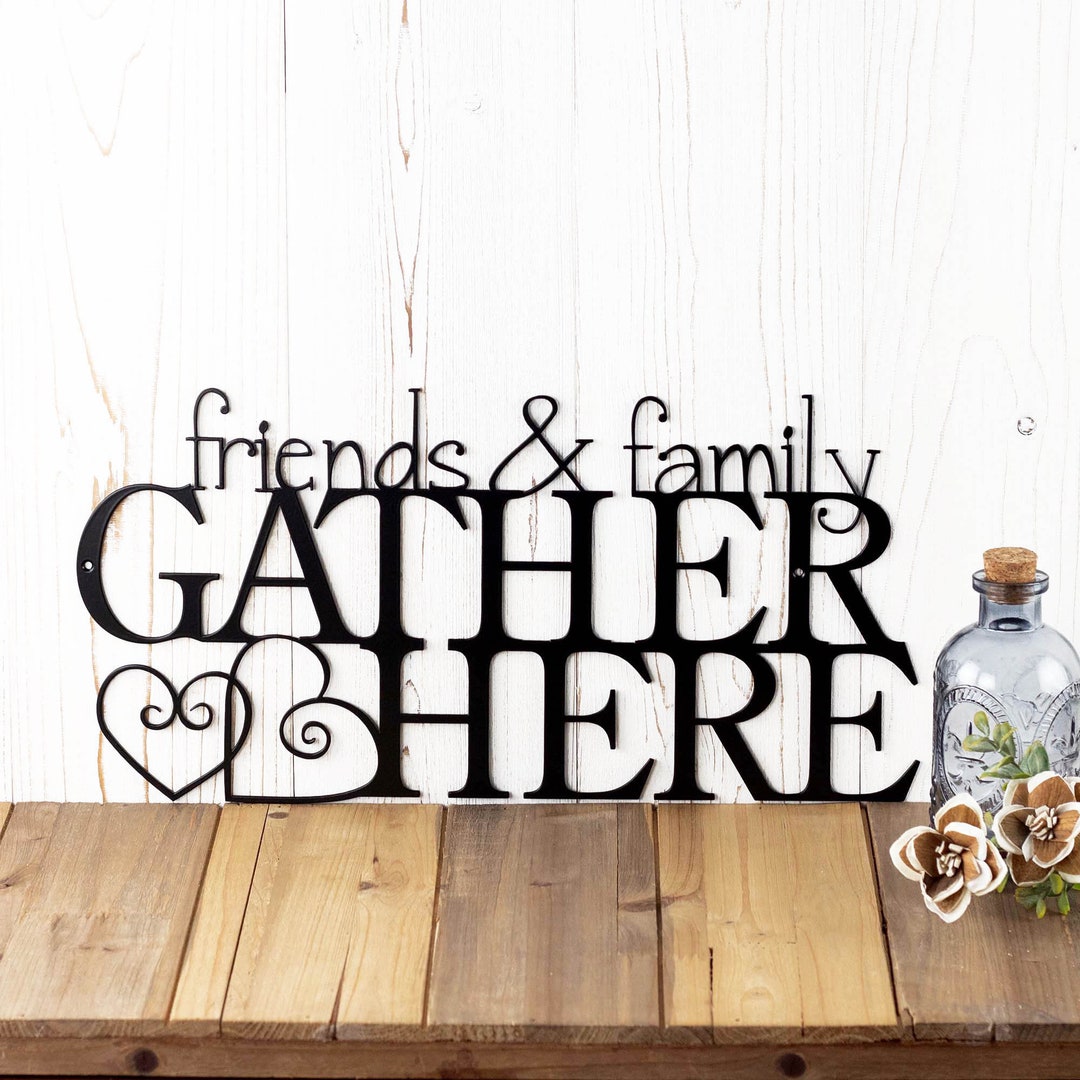 Buy Where Friends Gather Sign. Gather Sign. Signs for Friend