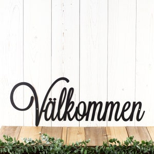 Välkommen Welcome Metal Sign, Swedish Welcome, Scandinavian, Sweden, Welcome Sign, Metal Wall Art, Outdoor Sign