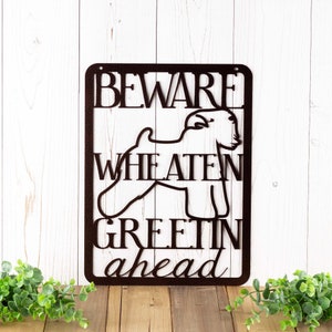 Beware Wheaten Greetin Ahead Metal Sign, Outdoor Sign, Dog Decor, Metal Wall Art, Wall Hanging, Beware of Dog Sign