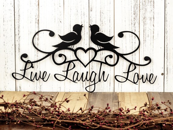 Birds Live Laugh Love Metal Wall Art Patio Decor Etsy