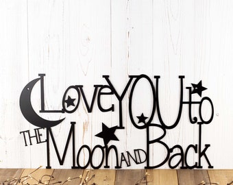 Love You To The Moon And Back Metal Sign, Metal Wall Art, Wall Hanging, Wedding Gift, Wedding Sign, Stars