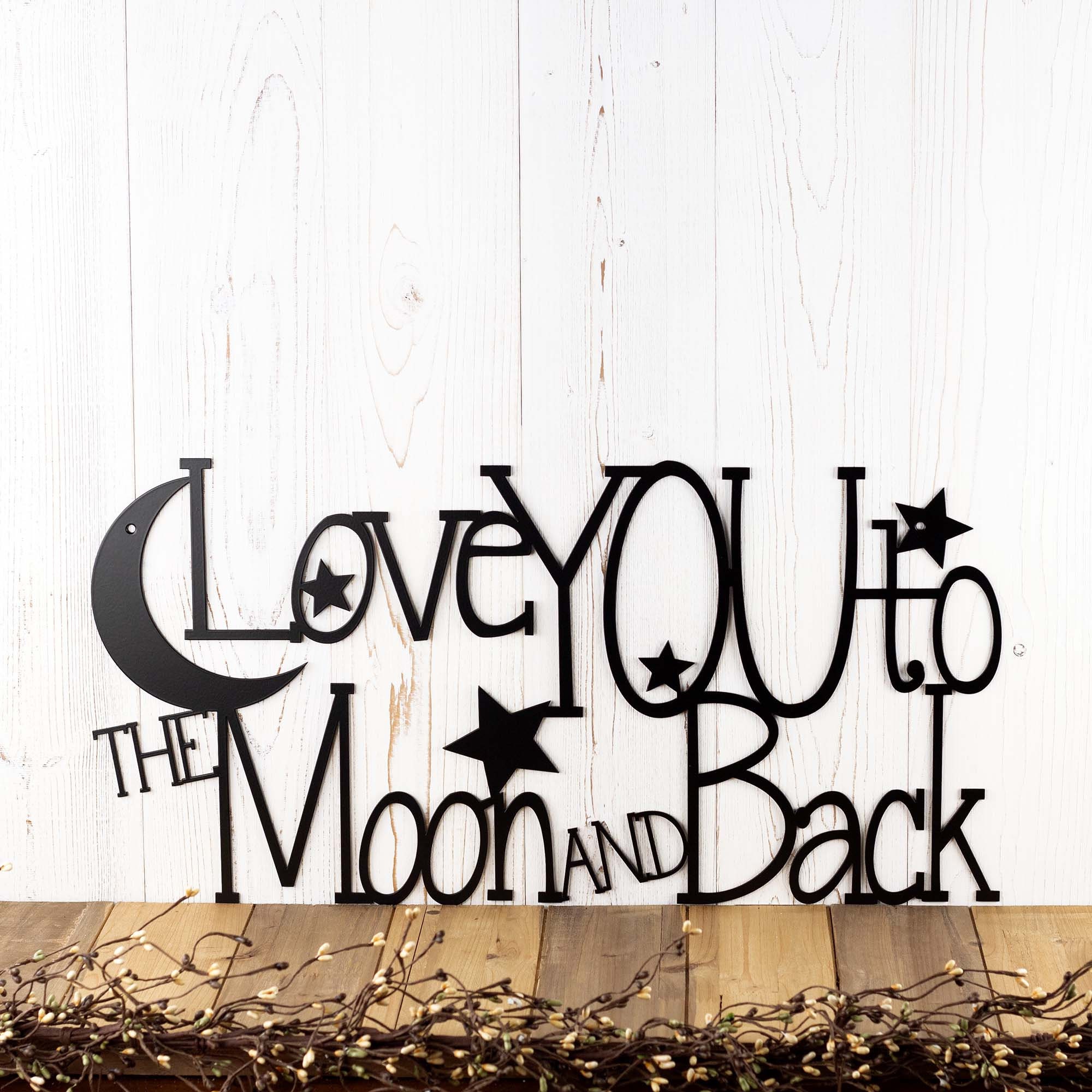 I Love You To The Moon And Back | Vinyl Wall Decal | Sticker Decor