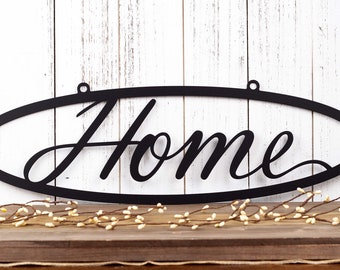 Metal Home Sign, Metal Wall Art, Outdoor Sign, Metal Wall Decor, Home Sign, Script Wall Hanging