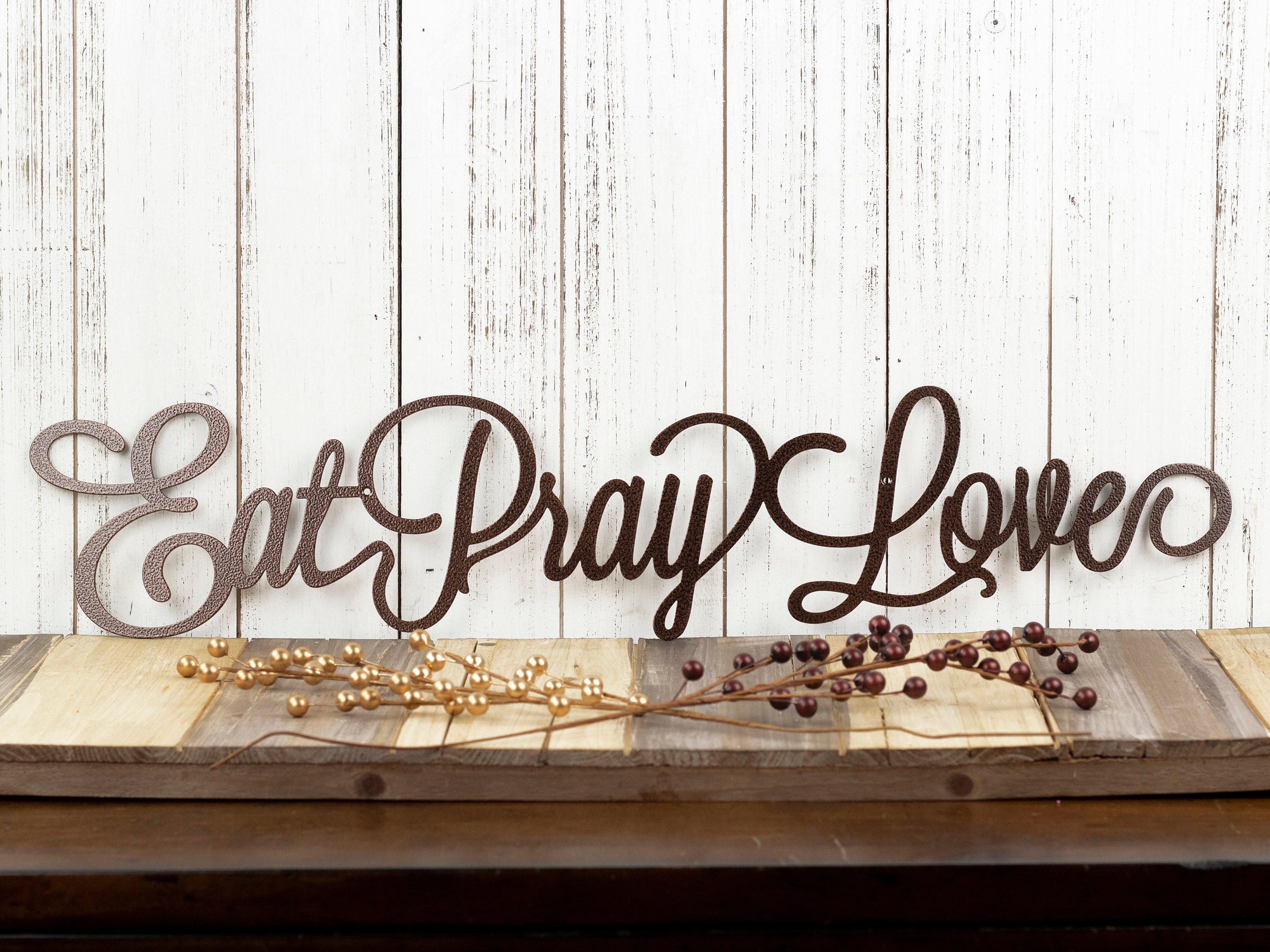 Eat Pray Love Kitchen and Dining Metal Wall Art Kitchen Wall Decor