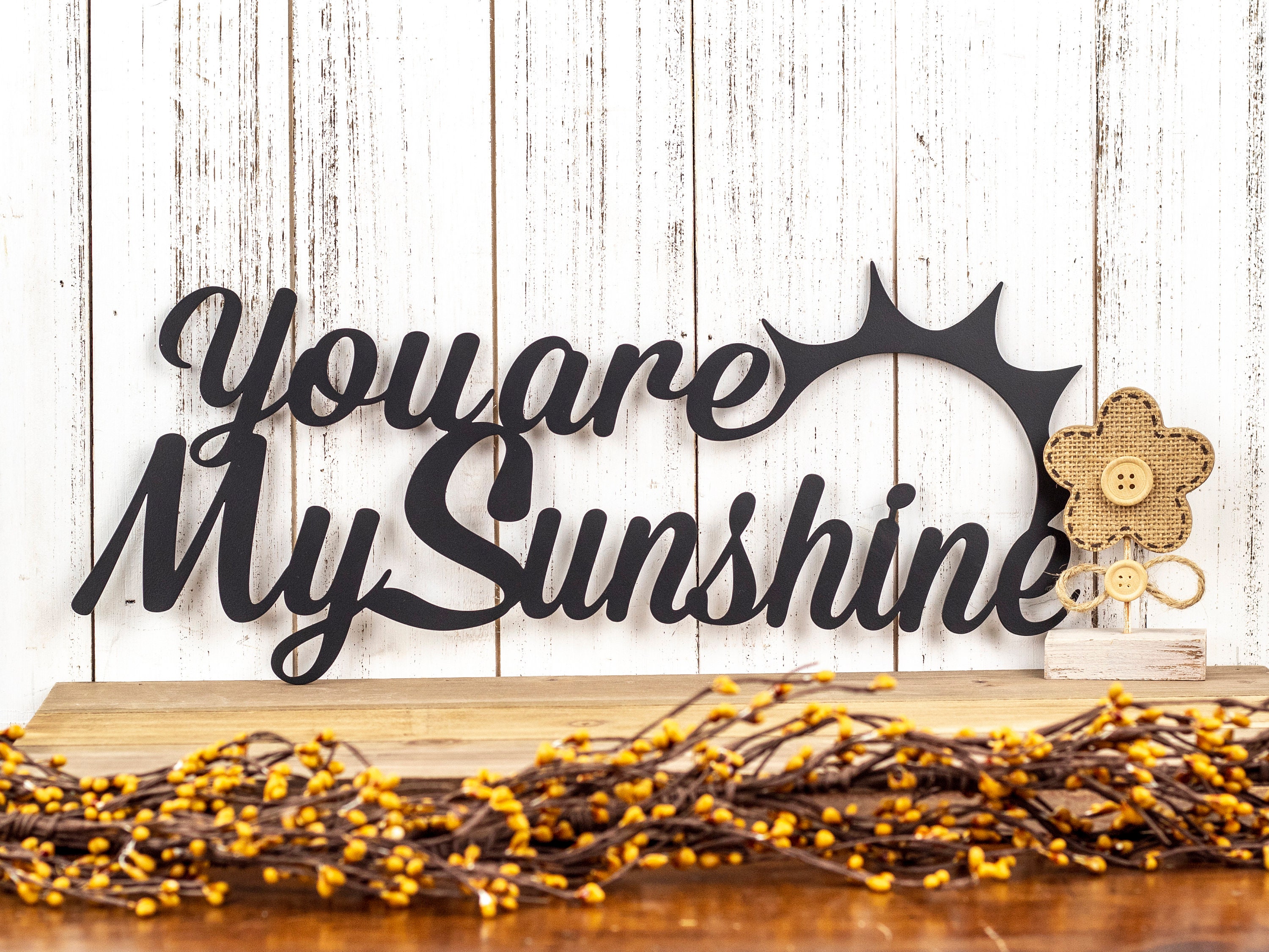 You Are My Sunshine Metal Wall Art / Metal Sign / Outdoor Sign Etsy