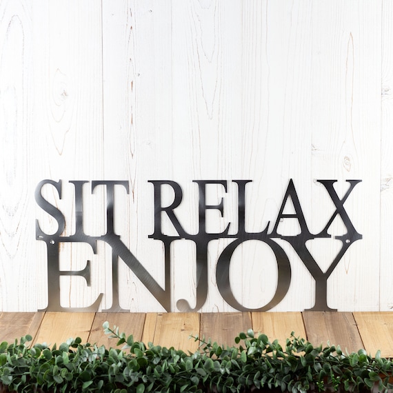 Sit Relax Enjoy Outdoor Metal Wall Art Outdoor Wall Decor Patio