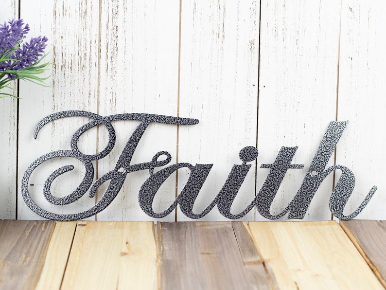Faith Metal Wall Art Metal Sign Faith Sign Spiritual Etsy