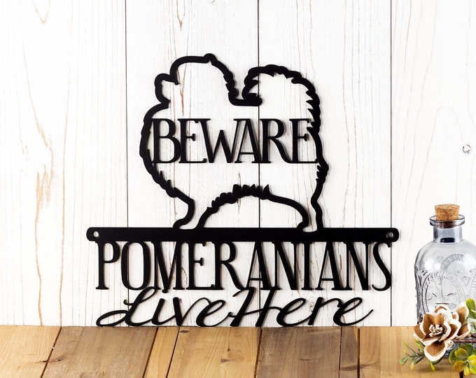 Featured listing image: Pomeranian Metal Sign, Beware Dog on Premises