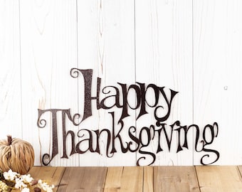 Happy Thanksgiving Metal Sign, Foyer Sign, Seasonal Decor Thanksgiving, Thanksgiving Decor for Mantel, Porch, Shelf, Outside