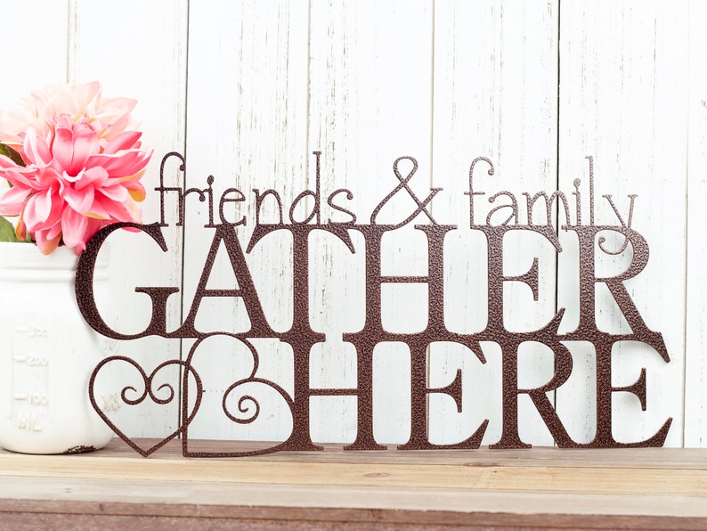 Gather Sign Metal Wall Hanging Hearts Metal Wall Decor Metal Sign Friends and Family Gather Here Metal Wall Art