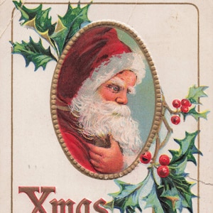 Carte Postale Ancienne Victorienne "Xmas Greetings" - Père Noël & Houx - Éphémères de Noël du Début du XXe Siècle