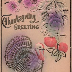 Tarjeta Postal Antigua de Acción de Gracias – Pavo en Relieve con Uvas y Manzanas – Tarjeta Festiva de 1910 – Efímera de Colección Vintage