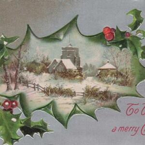 Carte postale de Noël ancienne de 1907 – Église sous la neige et houx embossé