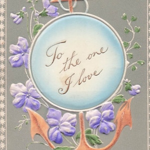 Valentinstag: Antike deutsche Postkarte - "An die, die ich liebe" - Anfang des 20.Jh. - Geprägtes Blumenmuster