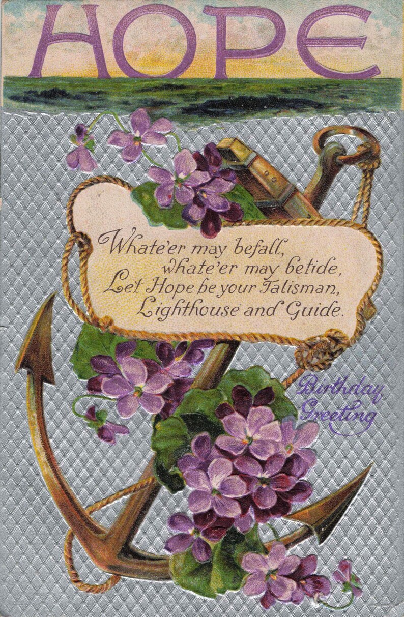 Hope Be Your Lighthouse & Guide – Antique Anchor Birthday Postcard ...