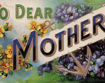 Antique "To Dear Mother" Embossed Postcard – Anchor of Love & Floral Victorian Greeting