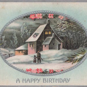 Souhaits d’Anniversaire Hivernaux – Carte Postale Ancienne des Années 1910 avec Chalet Enneigé