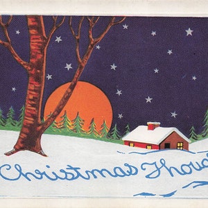 Natale: Cartolina d'epoca "Un pensiero di Natale" - Affascinante scena invernale con baita e luna piena - Cartolina di Natale antica