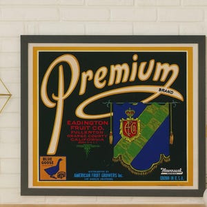 California: Antique Fruit Crate Label Premium Brand Eadington Fruit Company in Fullerton California From American Fruit Growers Circa 1940