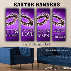 May include: Set of four purple and white Easter banners with a crown of thorns design. The banners feature the text "It is finished", "No greater love", "He is risen", and "I am the resurrection and the life".