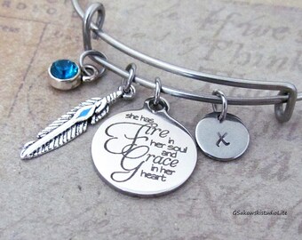 She Has Fire In Her Soul And Grace In Her Heart Personalized Hand Stamped Initial Birthstone Inspirational Stainless Steel Bangle Bracelet