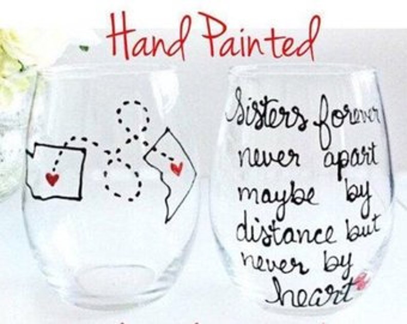 Personalized Sister Wine Glass Hand Painted, Custom Long Distance Gift, Unique Birthday Mother's Day Present, Customizable with Sister Quote image 4