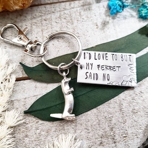 Ferret keychain - sorry I cant keychain - stamped charm keychain - ferret lover gift - mustelid charm - ferret parent gift - animal key ring