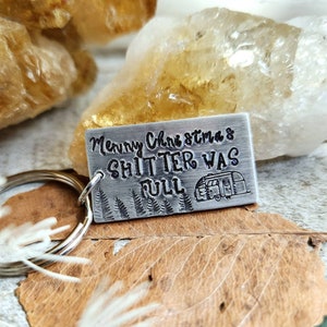 Shitters full keychain - funny holiday gift - stamped keychain - Christmas keychain - white elephant gift - Christmas vacation shitters full