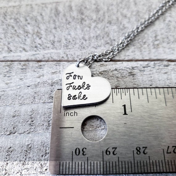 Fuck Necklace - for Fucks Sake - Stamped Heart Charm - Silver