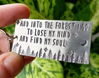 Wanderlust keychain - travel keychain gift - and into the forest I go - travel gift - stamped keychain - nature gift - hiker keychain gift